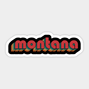 Montana - Retro Rainbow Typography Style 70s Sticker